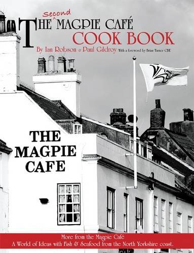 The Second Magpie Cafe Cook Book